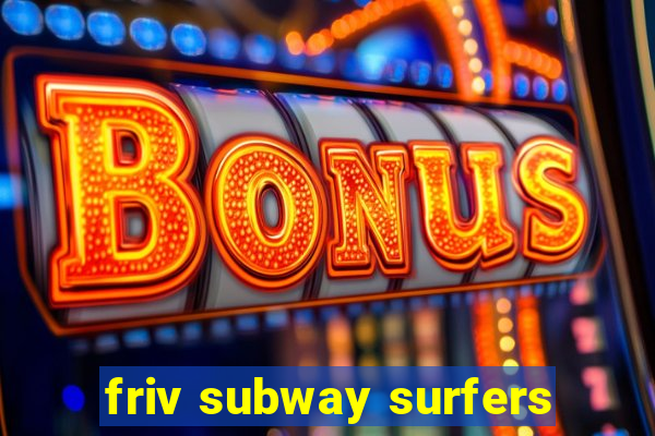 friv subway surfers